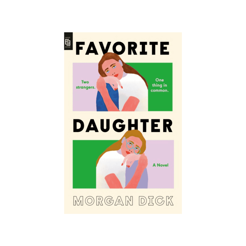 Favorite Daughter : A Novel