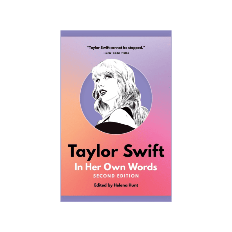Taylor Swift: In Her Own Words