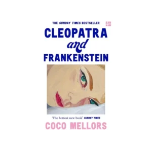 Cleopatra and Frankenstein